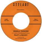 Pratt & Moody "Wheels Turning" 45